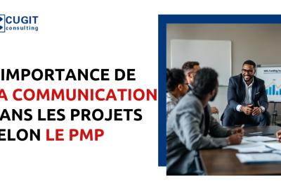 L'importance de la communication dans les projet selon le PMP